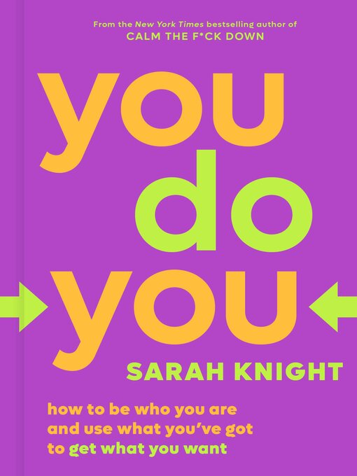 Title details for You Do You by Sarah Knight - Available